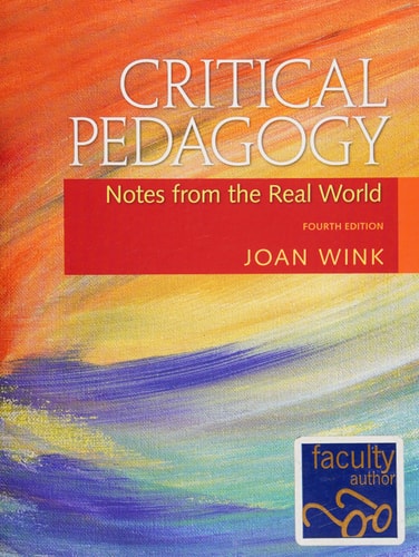 Critical Pedagogy Notes from the Real World