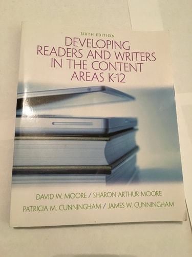 Developing Readers and Writers in the Content Areas, K-12