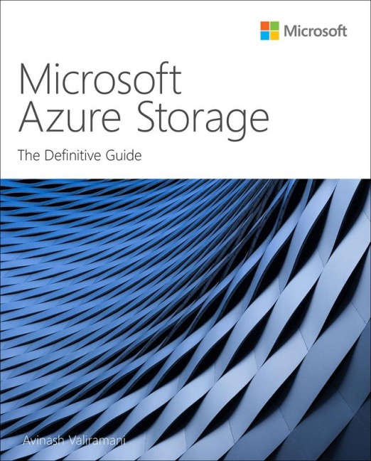 Microsoft Azure Storage: The Definitive Guide: The Definitive Guide