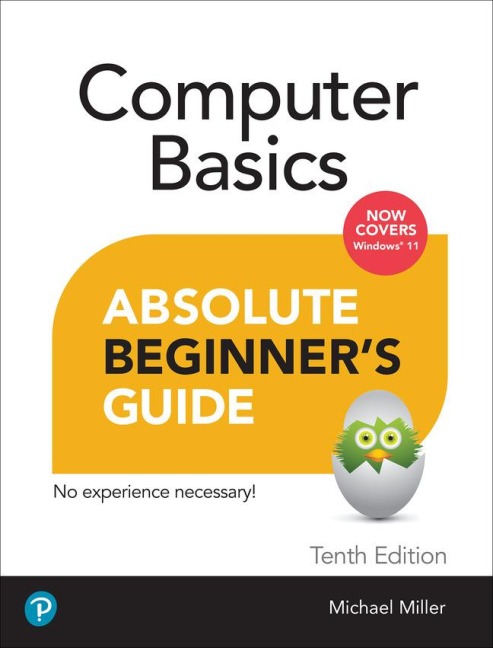 Computer Basics Absolute Beginners Guide, Windows 11 Edition
