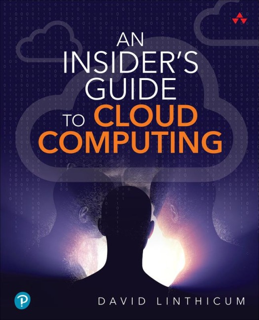 Insiders Guide to Cloud Computing, An