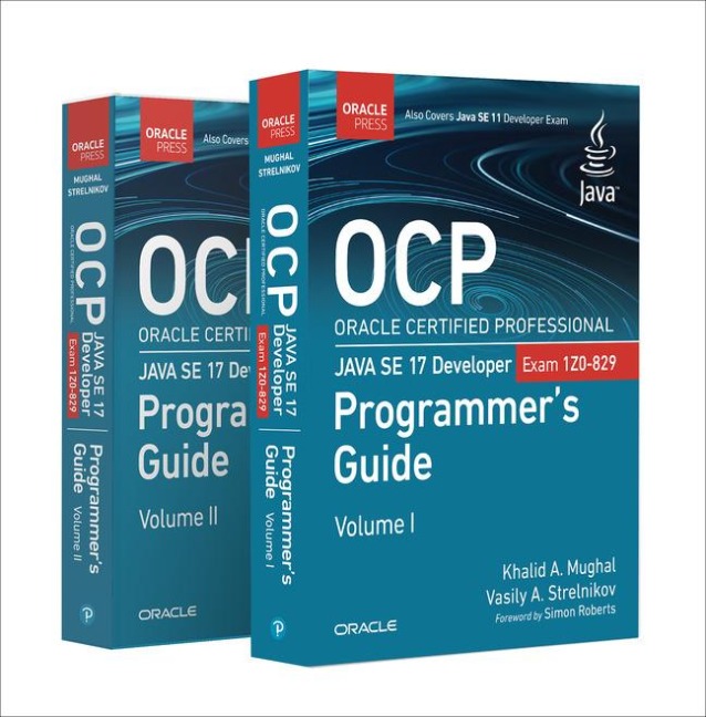 OCP Oracle Certified Professional Java SE 17 Developer (Exam 1Z0-829) Programmers Guide