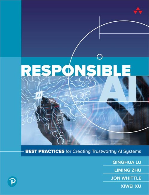 Responsible AI: Best Practices for Creating Trustworthy AI Systems: Best Practices for Creating Trustworthy AI Systems
