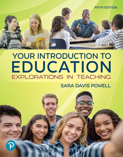 Your Introduction to Education Explorations in Teaching