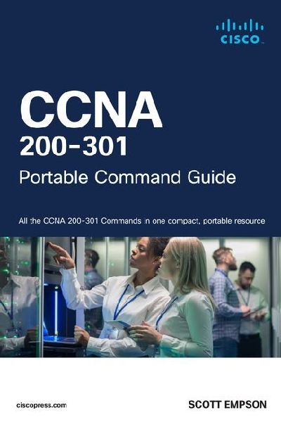 CCNA 200-301 Portable Command Guide