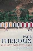 The Kingdom by the Sea: A Journey Around the Coast of Great Britain