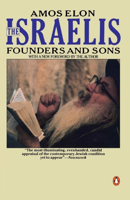 The Israelis: Founders and Sons; Revised Edition