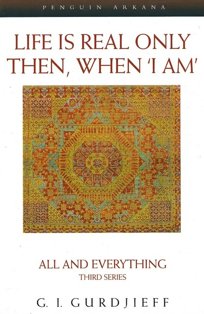 Life is Real Only Then, When I Am: All and Everything Third Series