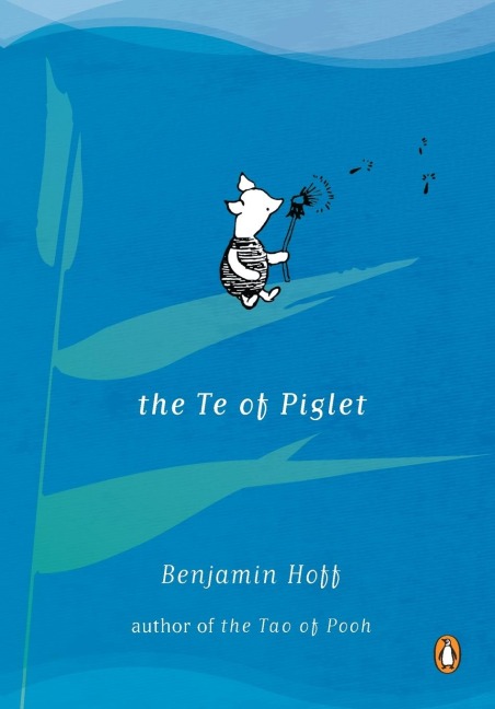 The Te of Piglet