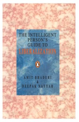 Intelligent Persons Guide to Liberalization