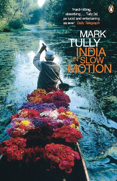 India in Slow Motion