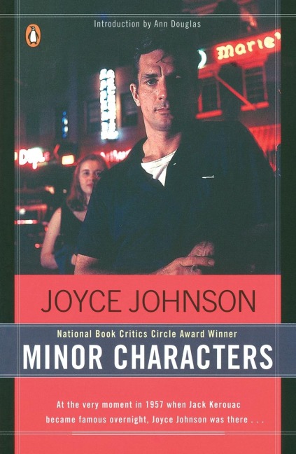 Minor Characters: A Beat Memoir
