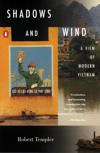 Shadows and Wind: A View of Modern Vietnam