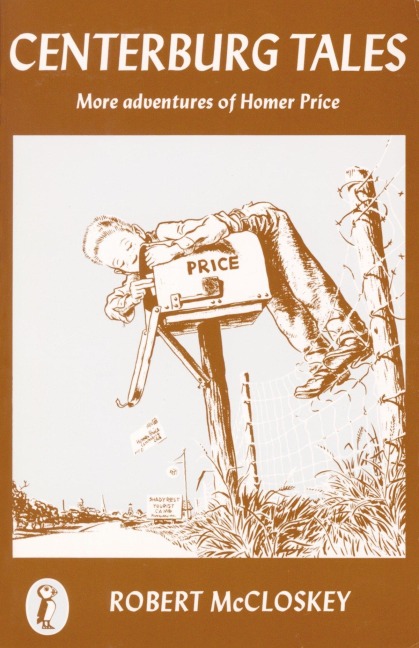 Centerburg Tales: Centerburg Tales: More Adventures of Homer Price