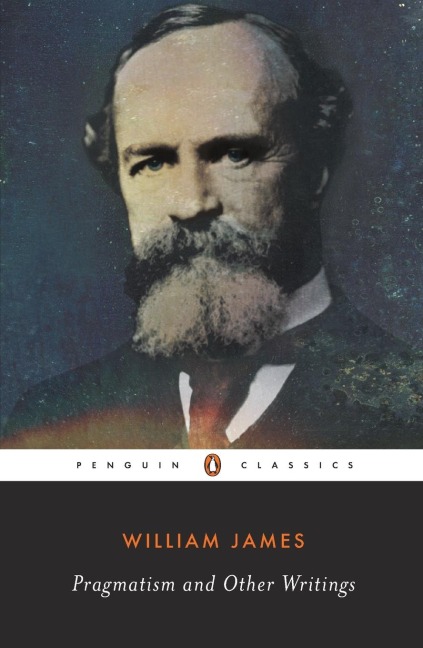 Pragmatism and Other Writings
