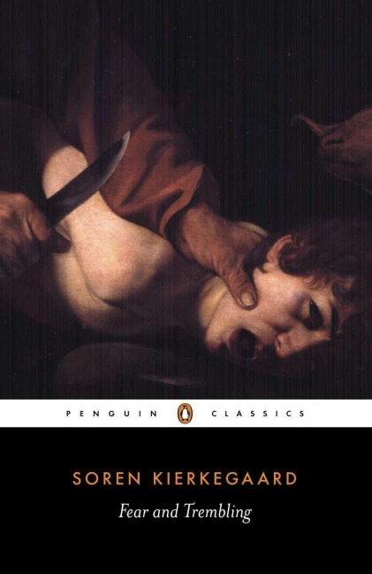 Fear and Trembling: Dialectical Lyric by Johannes De Silentio