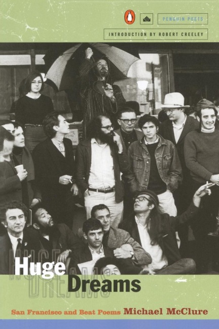 Huge Dreams: San Francisco and Beat Poems