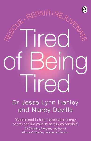Tired of Being Tired