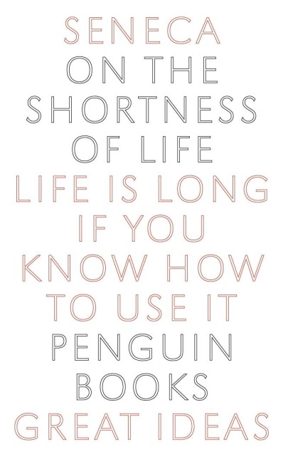 On the Shortness of Life: Life is long if you know how to use it