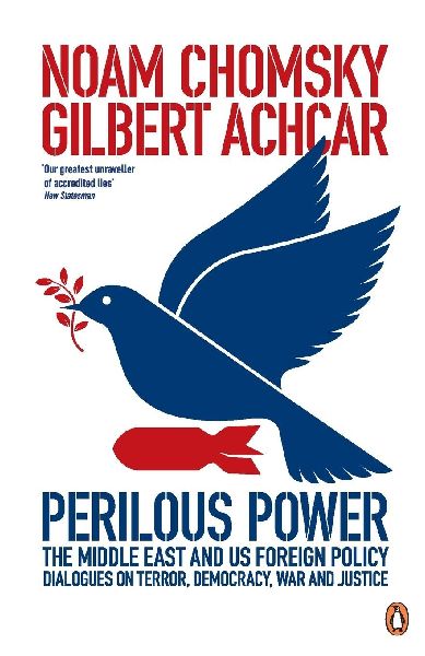 Perilous Power: The Middle East and U.S.