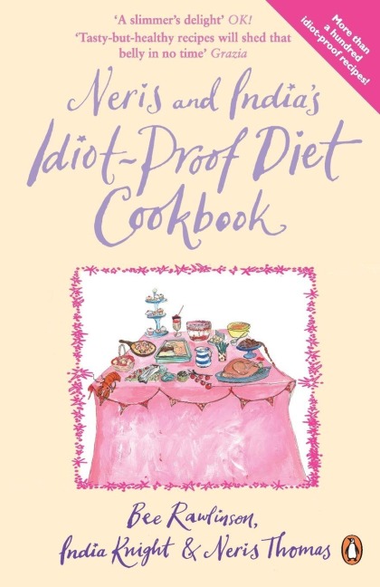 Neris and Indias Idiot-Proof Diet Cookbo