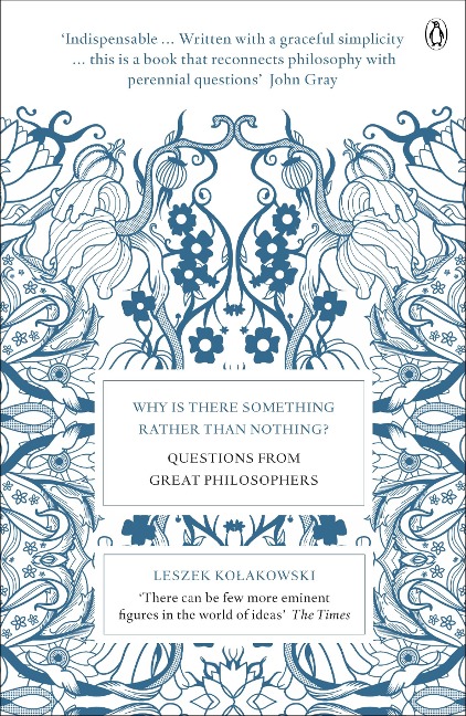 Why is There Something Rather Than Nothing?: Questions from Great Philosophers