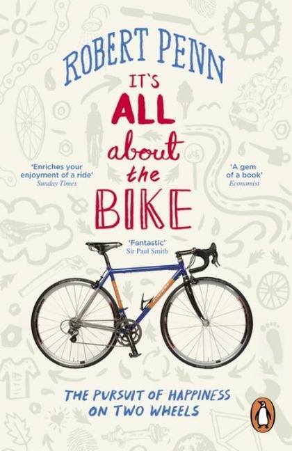 Its All About the Bike: The Pursuit of Happiness On Two Wheels