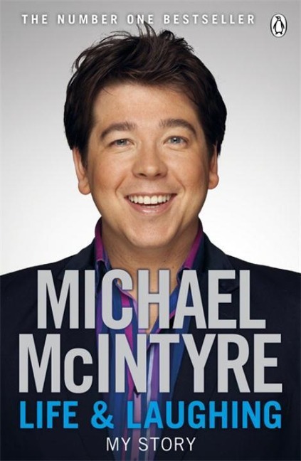 Life and Laughing: The bestselling first official autobiography from Britains biggest comedy star