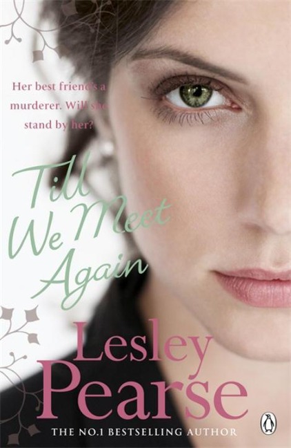 Till We Meet Again: The unputdownable novel from the Sunday Times bestselling author of Liar