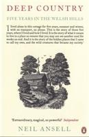 Deep Country: Five Years in the Welsh Hills