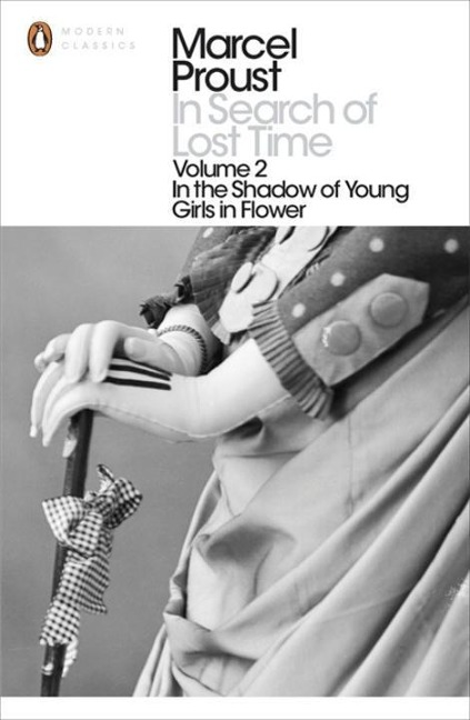 In Search of Lost Time: Volume 2: In the Shadow of Young Girls in Flower