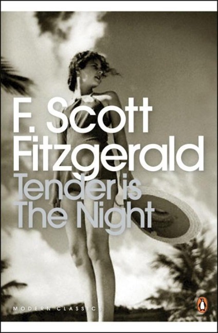 Tender is the Night: A Romance