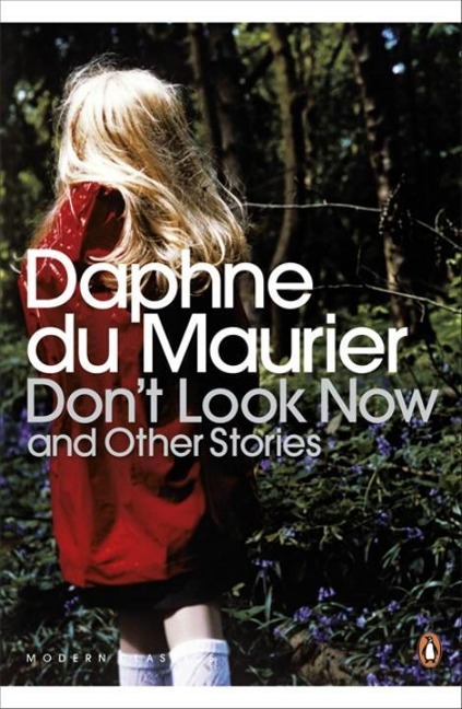 Dont Look Now and Other Stories