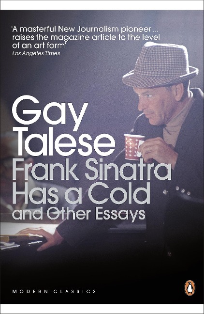 Frank Sinatra Has a Cold: And Other Essays