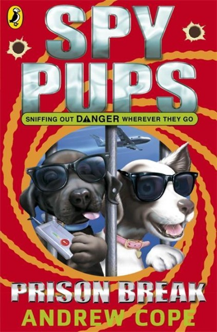 Spy Pups: Prison Break: Volume 2