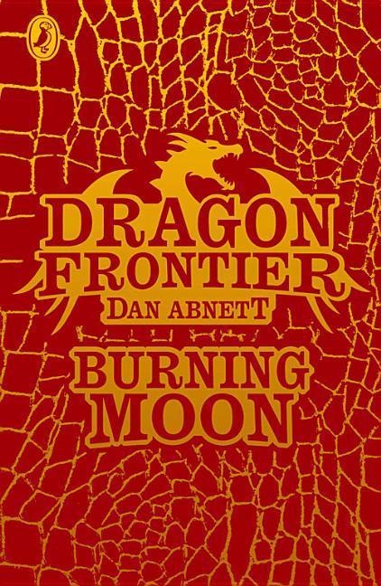 Dragon Frontier: Burning Moon: Volume 2