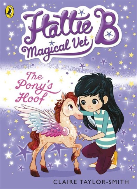 Hattie B, Magical Vet: The Ponys Hoof (Book 5)