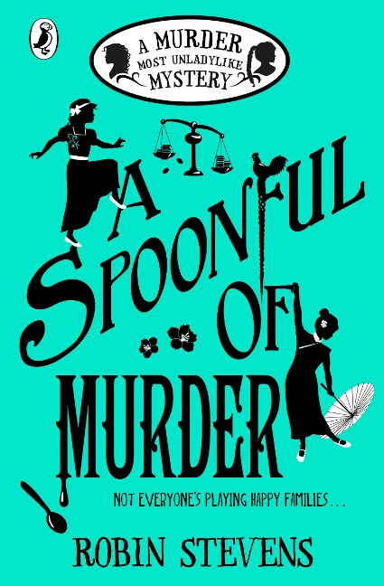 A Spoonful of Murder: A Murder Most Unladylike Mystery 06