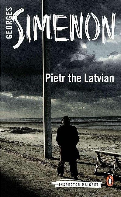 Pietr the Latvian: Inspector Maigret