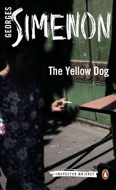 The Yellow Dog: Inspector Maigret