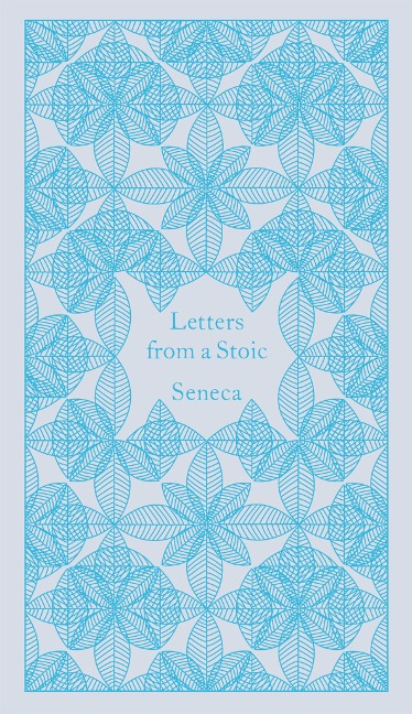 Letters from a Stoic: Epistulae Morales Ad Lucilium