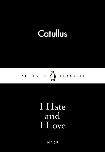 I Hate and I Love
