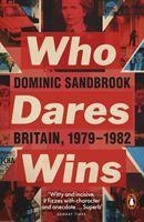 Who Dares Wins: Britain, 1979-1982