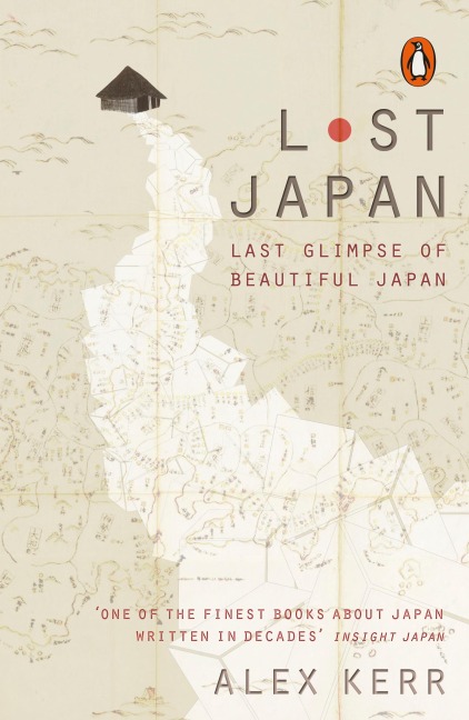 Lost Japan: Last Glimpse of Beautiful Japan