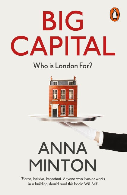 Big Capital: Who Is London For?