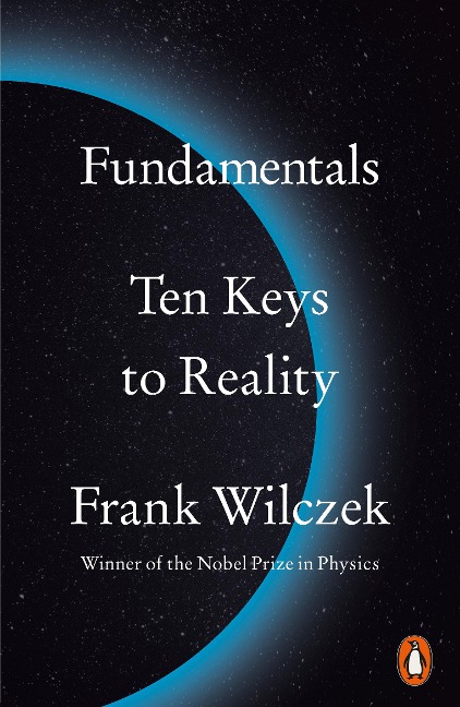 Fundamentals: Ten Keys to Reality