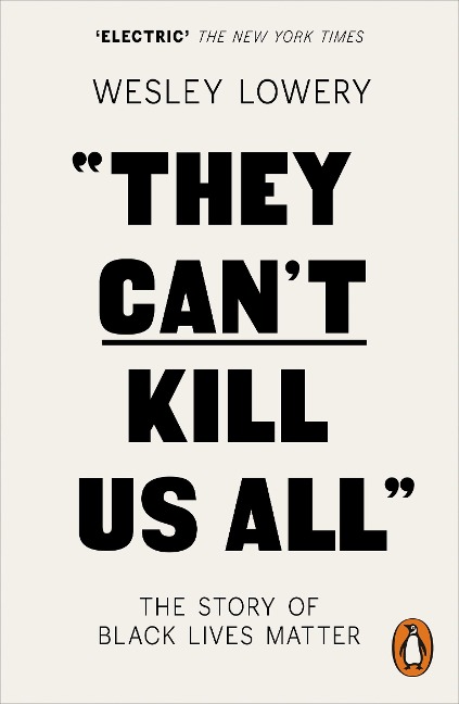 They Cant Kill Us All: The Story of Black Lives Matter