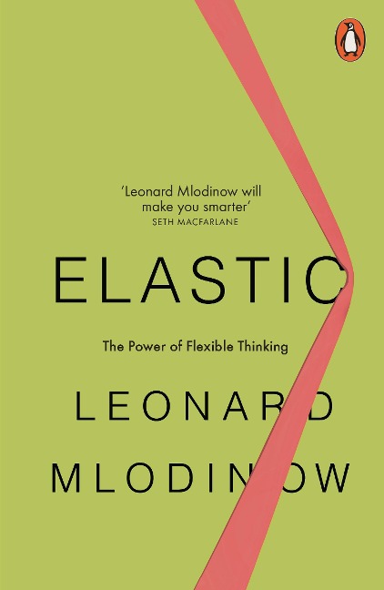 Elastic: The Power of Flexible Thinking