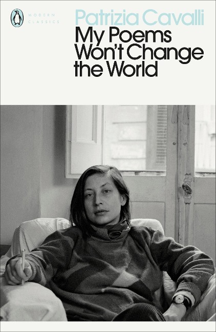 My Poems Won't Change the World
