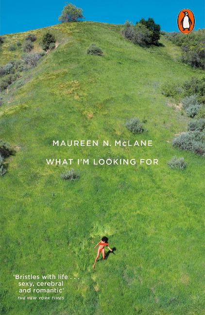 What Im Looking For: Selected Poems 2005-2017